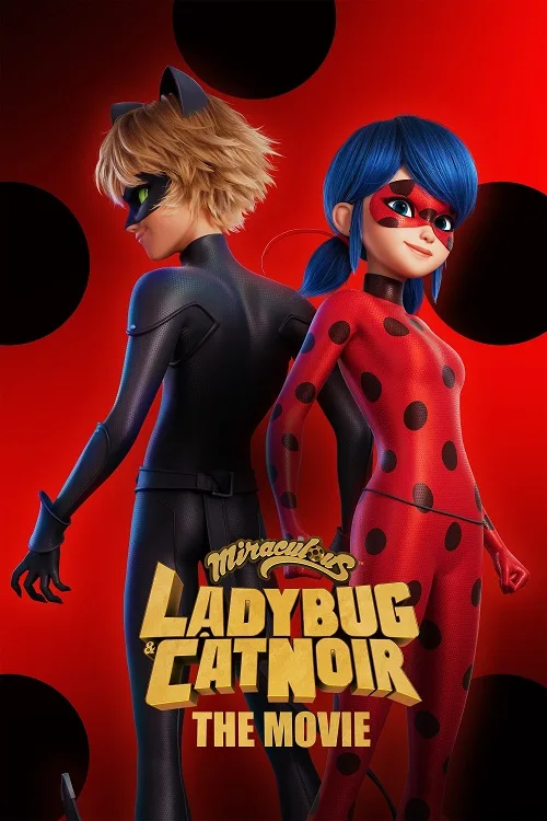 เว็บดูอนิเมะออนไลน์ฟรี Miraculous Ladybug & Cat Noir The Movie (2023) ฮีโร่มหัศจรรย์ เลดี้บัก และ แคทนัวร์