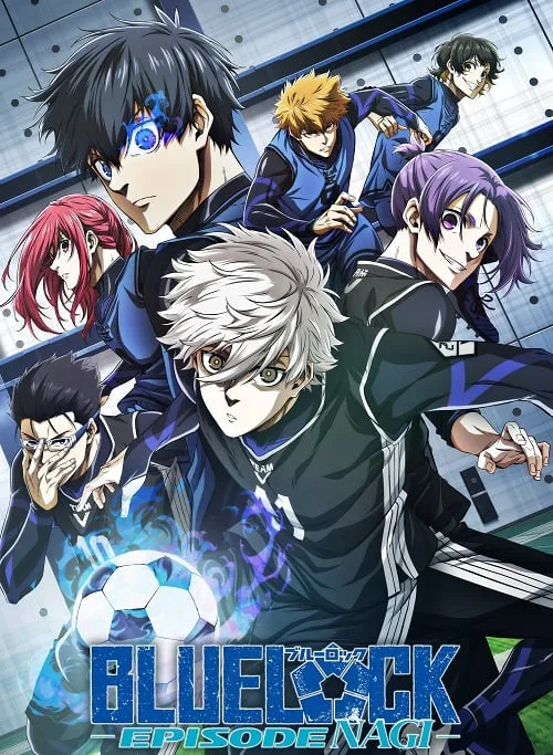 อนิเมะออนไลน์ Blue Lock Episode Nagi บลูล็อก เดอะมูฟวี่ ตอนนากิ (2024)