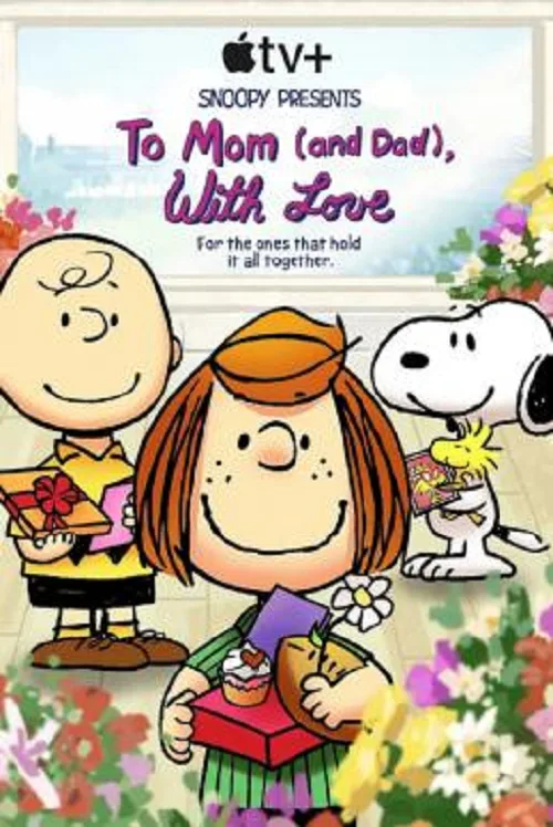 ดูอนิเมะ Snoopy Presents To Mom (And Dad) with Love (2022)