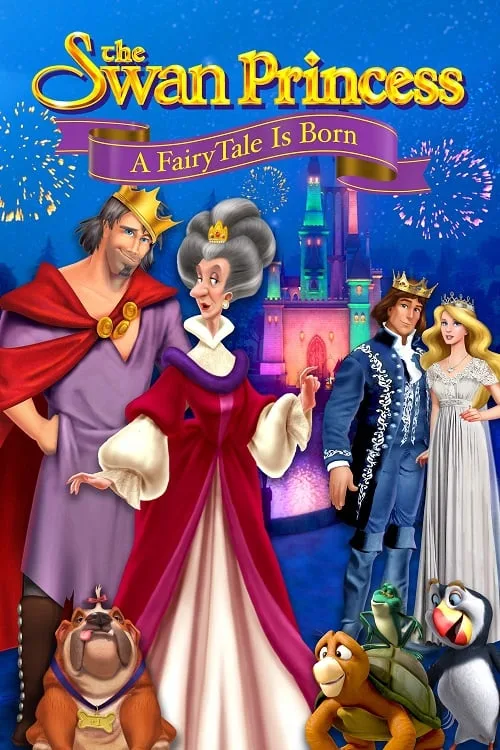 อนิเมะออนไลน์ The Swan Princess A Fairytale Is Born (2023)