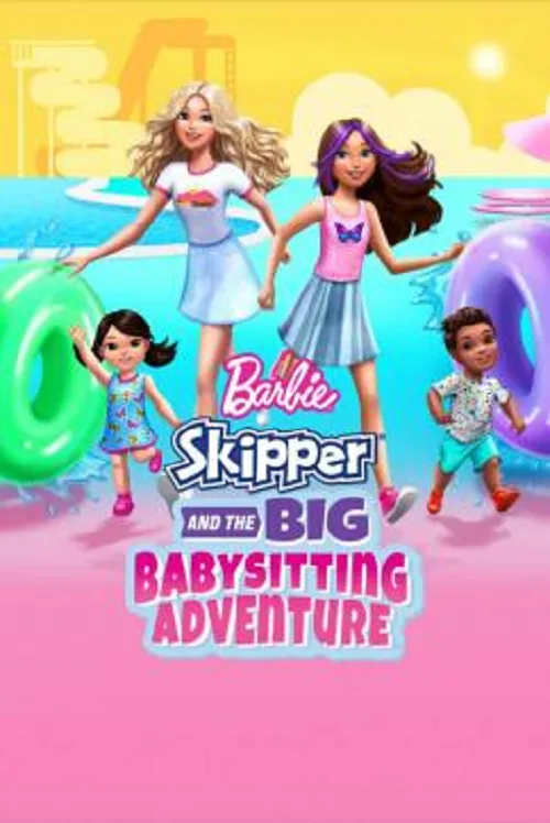 ดูอนิเมะ Barbie Skipper and the Big Babysitting Adventure (2023)