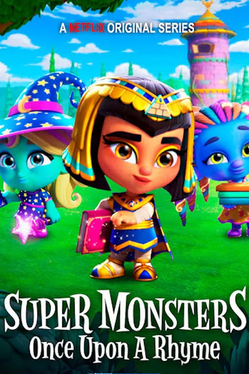 เว็บดูอนิเมะออนไลน์ฟรี Super Monsters Once Upon A Rhyme (2021) อสูรน้อยวัยป่วน ณ กาลครั้งหนึ่ง
